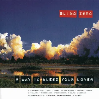 A Way To Bleed Your Lover by Blind Zero