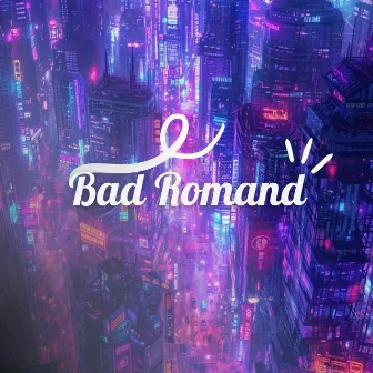 Bad Romand by Stone