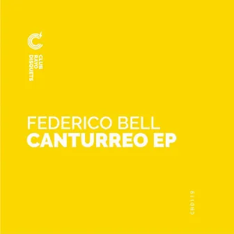 Canturreo EP by Federico Bell