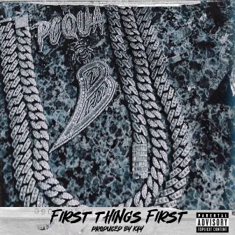 First Things First by PcQua