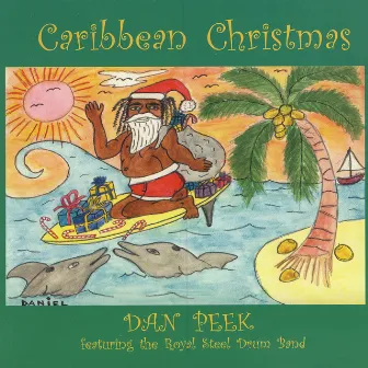 Caribbean Christmas by Dan Peek