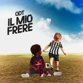 Il mio frére by ODT