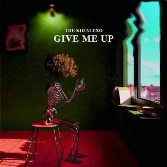 GIVE ME UP by The Kid Alexo