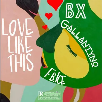 Love Like This by Bexter Richardson