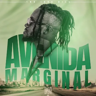 Avenida Marginal by Tha Ibra Bill