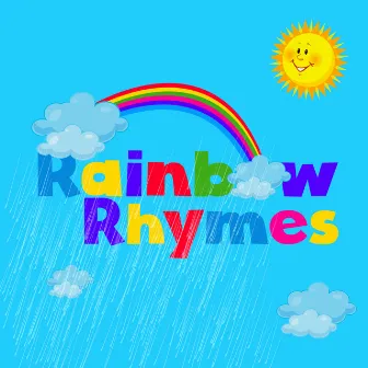 Rainbow Rhymes by Nursery Rhyme Time