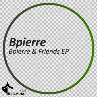 Bpierre & Friends EP by Bpierre