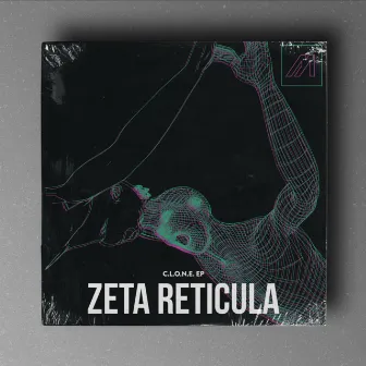 C.L.O.N.E. EP by Zeta Reticula