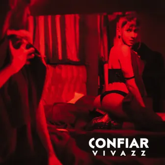 Confiar by VIVAZZ