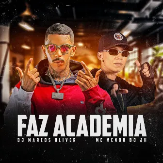 FAZ ACADEMIA by Dj Marcos Oliver