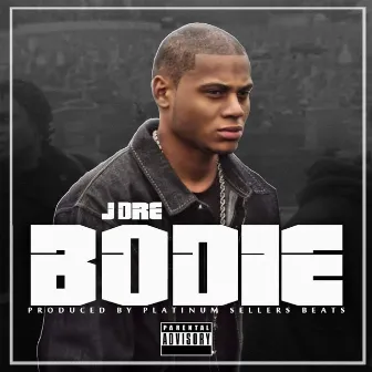 Bodie by J Dre