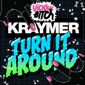 Turn It Around by Kraymer