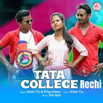 Tata College Rechi by Priya Kisku