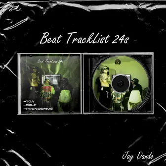 Beat TrackList 24s by Jay Dande