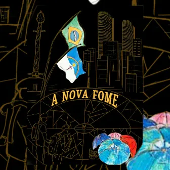 A Nova Fome by Seu Barbosa