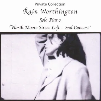 North Moore Street Loft-2nd Concert by Rain Worthington