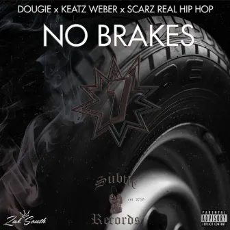 No Brakes Vol. 1 by Dougie