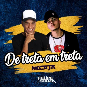 De Treta em Treta by MC Caja