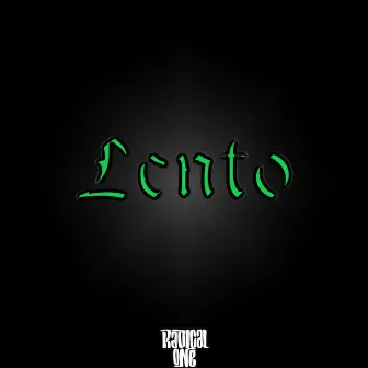 Lento by Radical One