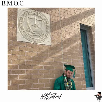 B.M.O.C. by NAC David