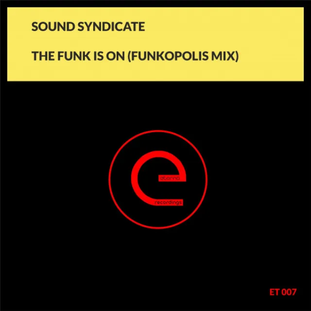 The Funk Is On - Funkopolis Mix