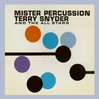 Mister Percussion by Terry Snyder