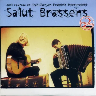 Salut Brassens (Vol. 2) by Joel Favreau