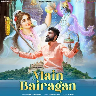 Main Bairagan by Sonu Gagrana