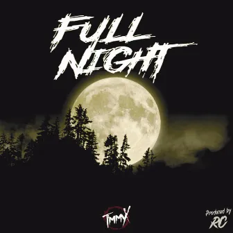 Full Night by TmmyX