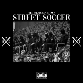 Street Soccer by Rico Mendossa & Poly