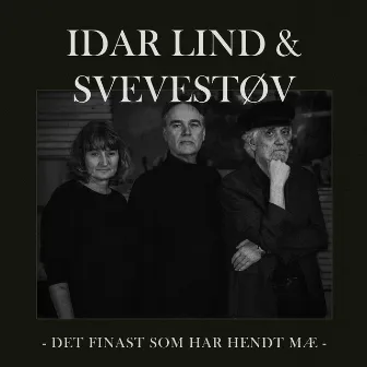 Det finast som har hendt mæ by Idar Lind