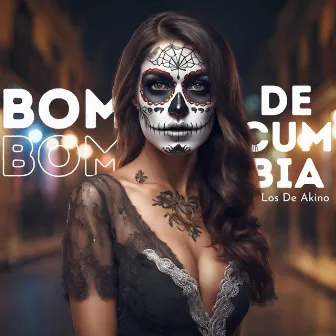 Bom Bom de Cumbia by Sonideros de MEX USA