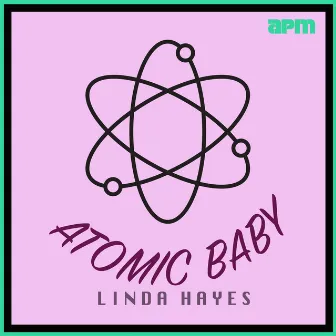 Atomic Baby by Linda Hayes