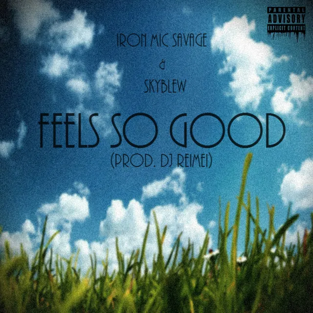 Feel so Good