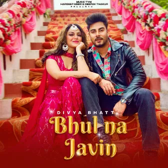 Bhul Na Javin by Divya Bhatt