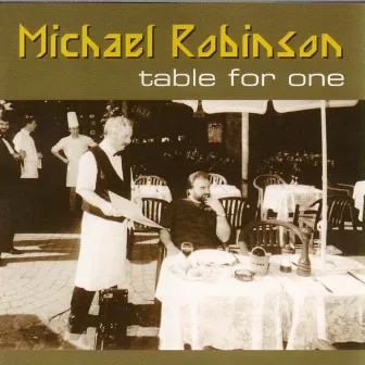 Table For One by Michael Robinson