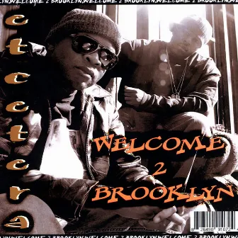 Welcome 2 Brooklyn by Etcetera