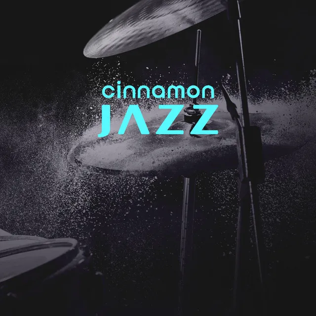 Cinnamon Jazz: Cozy Coffee Jazz, Just Relax October, Warm Autumn Mood