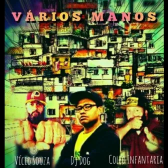 Vários Manos by Vicio Souza