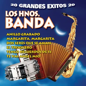 20 Grandes Exitos by Los Hermanos Banda