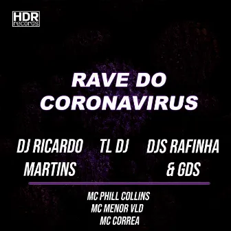 Rave do Coronavírus by MC Menor VLD