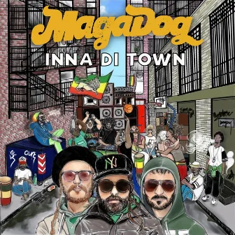 Inna Di Town by Maga Dog