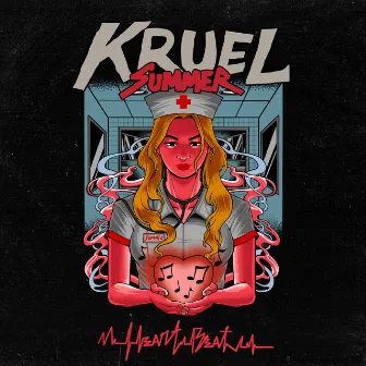 Heartbeat by Kruel Summer