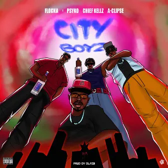 CITY BOYZ by Flocka BLR