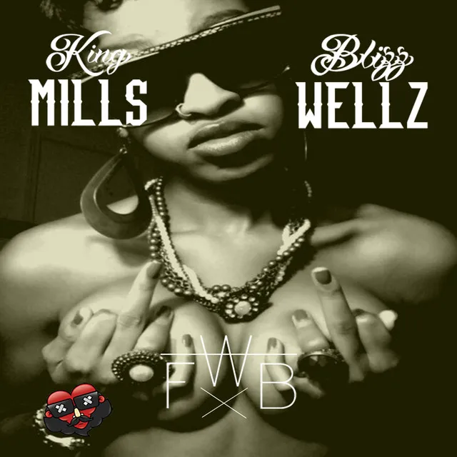 FWB (feat. King Mills)