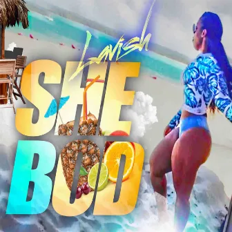 She Bod by Lavish