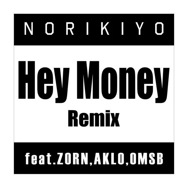 Hey Money Remix