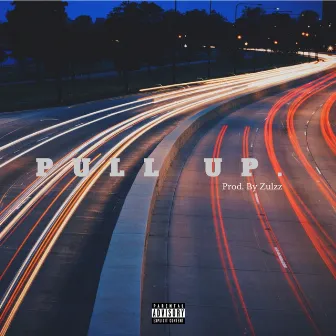 Pull Up by Sicko Da Flame