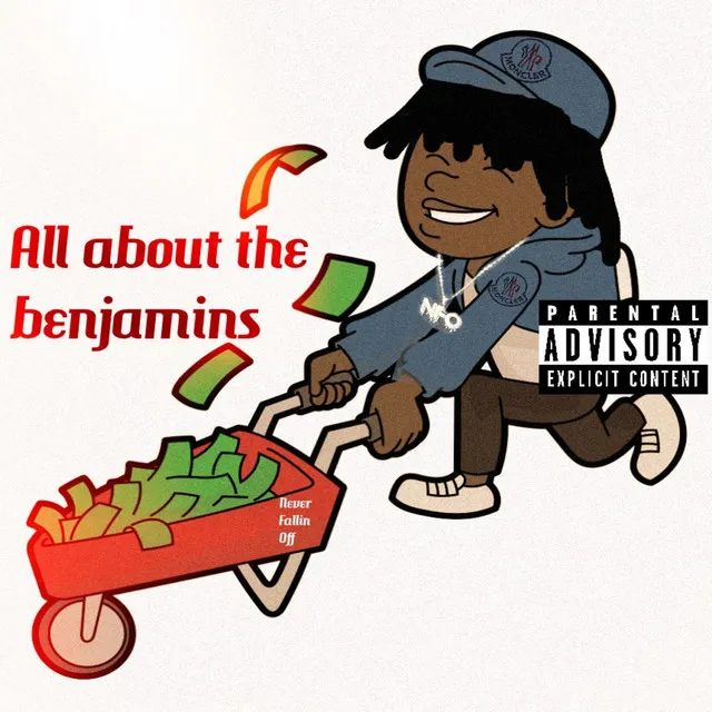 All About The Benjamins