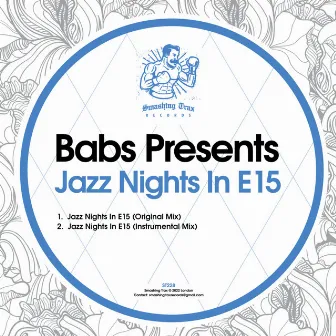 Jazz Nights In E15 by Babs Presents